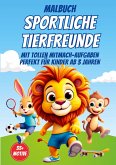 MALBUCH SPORTLICHE TIERFREUNDE MALBUCH SPORTLICHE TIERFREUNDE