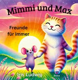 Mimmi und Max Mimmi und Max