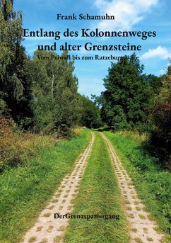 Entlang des Kolonnenweges und alter Grenzsteine (eBook, ePUB)