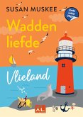 Waddenliefde Vlieland Waddenliefde Vlieland