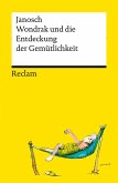 Wondrak und die Entdeckung der Gemütlichkeit Wondrak und die Entdeckung der Gemütlichkeit