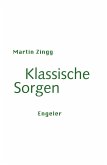 Klassische Sorgen Klassische Sorgen