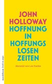 Hoffnung in hoffnungslosen Zeiten Hoffnung in hoffnungslosen Zeiten