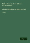 Grande chronique de Matthieu Paris Grande chronique de Matthieu Paris