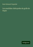 Les annélides chétopodes du golfe de Naple Les annélides chétopodes du golfe de Naple