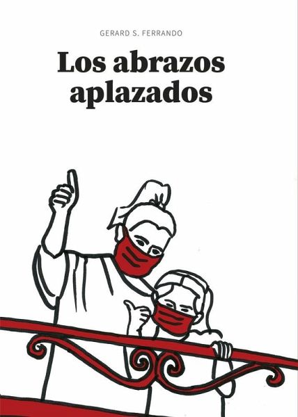 Los abrazos aplazados Los abrazos aplazados