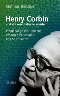 Cover Henry Corbin und die orientalische Weisheit