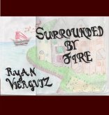 Surrounded by Fire (eBook, ePUB) Surrounded by Fire (eBook, ePUB)