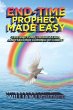 End-Time Prophecy Made Easy (eBook,... - Bild 1