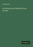 Der Roman einer häszlichen Frau Novelle