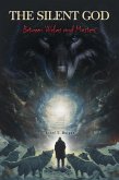 The Silent God Between Wolves and Masters (eBook, ePUB) The Silent God Between Wolves and Masters (eBook, ePUB)