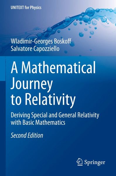 A Mathematical Journey to Relativity