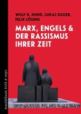 Marx, Engels und der Rassismus ihrer Zeit Marx, Engels und der Rassismus ihrer Zeit