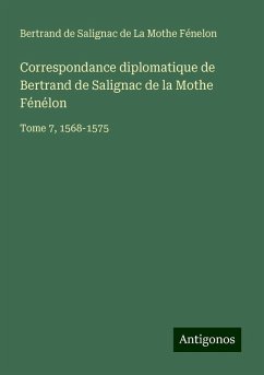 Cover Correspondance diplomatique de Bertrand de Salignac de la Mothe Fénélon