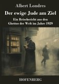 Der ewige Jude am Ziel Der ewige Jude am Ziel