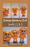 Orange Rainbow Doll: Levels 1, 2, & 3 (eBook, ePUB)