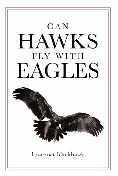 Cover Can Hawks Fly With Eagles (eBook, ePUB)