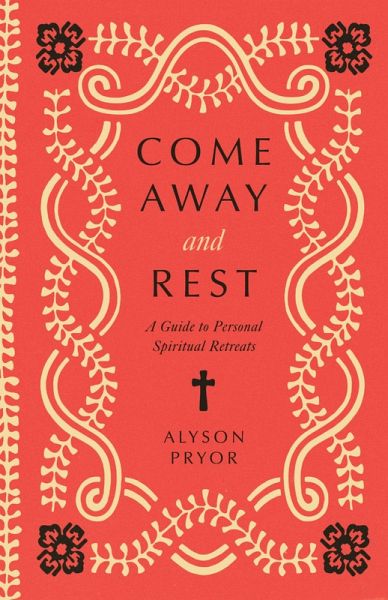 Come Away and Rest (eBook, ePUB)