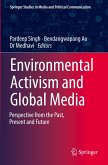 Environmental Activism and Global Media Environmental Activism and Global Media