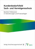 Kundenbedarfsfeld Sach- und Vermögensschutz - Print-Online-Bundle Kundenbedarfsfeld Sach- und Vermögensschutz - Print-Online-Bundle