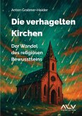 Die verhagelten Kirchen Die verhagelten Kirchen