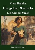 Die grüne Manuela Die grüne Manuela