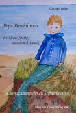 Pepe Poseidonios - der kleine Stoiker aus dem Atlantik Pepe Poseidonios - der kleine Stoiker aus dem Atlantik