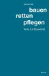 bauen, retten, pflegen - Bild 1