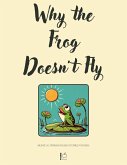 Why the Frog Doesn't Fly: Bilingual Finnish-English Stories for Kids (eBook, ePUB)
