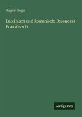 Lateinisch und Romanisch: Besonders Französisch Lateinisch und Romanisch: Besonders Französisch