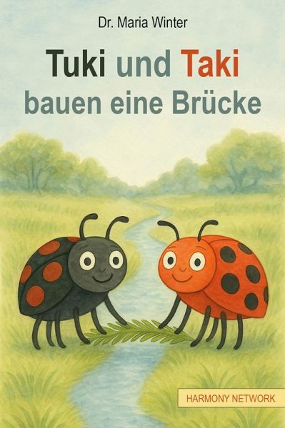 Tuki und Taki bauen eine Brücke (eBook, ePUB) Tuki und Taki bauen eine Brücke (eBook, ePUB)