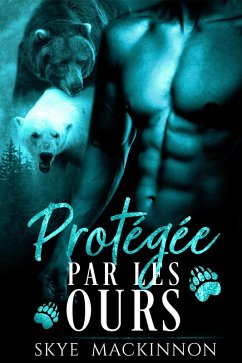 Cover Protégée par les ours (Sous la protection des ours, #2) (eBook, ePUB)