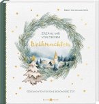Erzähl mir von deinem Weihnachten