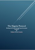 The Dignity Protocol: Building Self-Worth Through Crypto Investment (eBook, ePUB) The Dignity Protocol: Building Self-Worth Through Crypto Investment (eBook, ePUB)