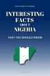 Interesting Facts About Nigeria That... - Bild 1