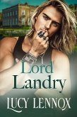 Lord Landry (Bruderschaft der Milliardäre, #5) (eBook, ePUB) Lord Landry (Bruderschaft der Milliardäre, #5) (eBook, ePUB)