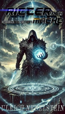 Cover Ritter der Gestohlenen Macht (eBook, ePUB)