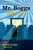 Mr. Boggs Steps Out (The Innocents at Large Mysteries) (eBook, ePUB) Mr. Boggs Steps Out (The Innocents at Large Mysteries) (eBook, ePUB)