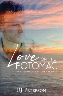 Love on the Potomac (New Adventures in Love, #3) (eBook, ePUB) - Peterson, Rj