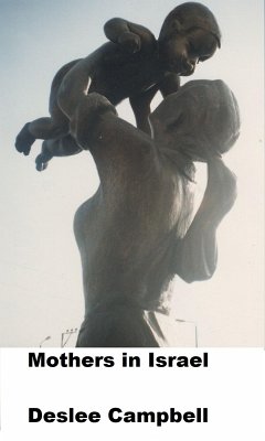 Mothers in Israel (eBook, ePUB) - Campbell, Deslee