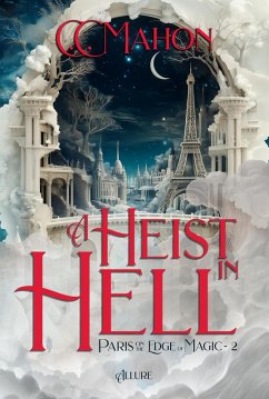 Cover A Heist in Hell (Paris on the Edge of Magic, #2) (eBook, ePUB)