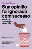 Sua opinião foi ignorada com sucesso (eBook, ePUB) Sua opinião foi ignorada com sucesso (eBook, ePUB)