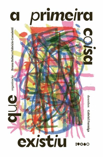 A primeira coisa que existiu (eBook, ePUB) A primeira coisa que existiu (eBook, ePUB)