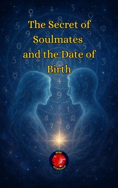 The Secret of Soulmates and the Date of Birth (eBook, ePUB) - Rubi, Alina