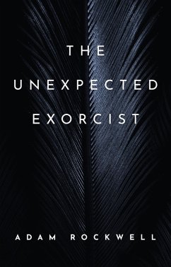 Cover The Unexpected Exorcist: An Uziel Axe Novel (eBook, ePUB)