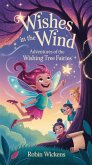Wishes in the Wind Adventures of the Wishing Tree Fairies (eBook, ePUB)