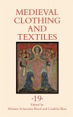 Medieval Clothing and Textiles 19 (eBook, ePUB)