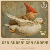 Gen Süden! Gen Süden! (Nils Holgersson, Folge 45) (MP3-Download) Gen Süden! Gen Süden! (Nils Holgersson, Folge 45) (MP3-Download)