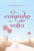 O caminho de volta (eBook, ePUB) O caminho de volta (eBook, ePUB)