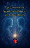 Das Geheimnis der Seelenverwandten und des Geburtsdatums (eBook, ePUB) Das Geheimnis der Seelenverwandten und des Geburtsdatums (eBook, ePUB)